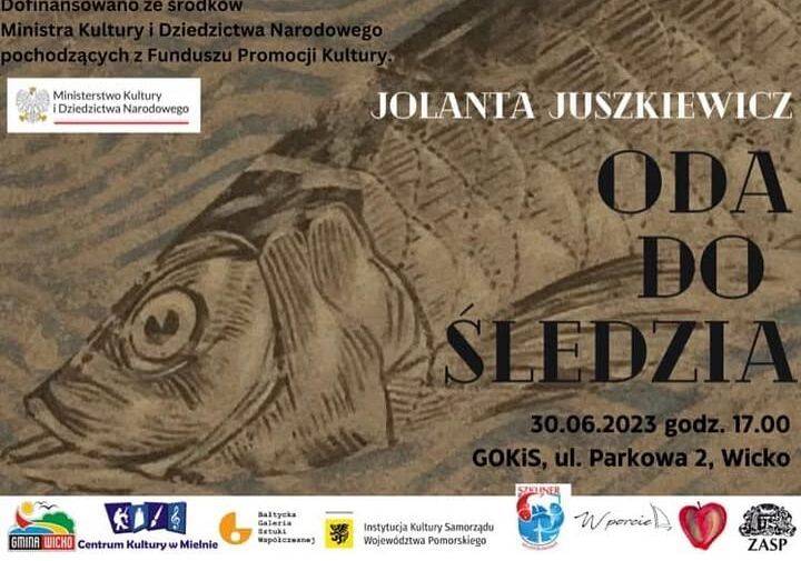 Grafika 1: „Oda do Śledzia” - 30.06.2023r. godz.17.00
