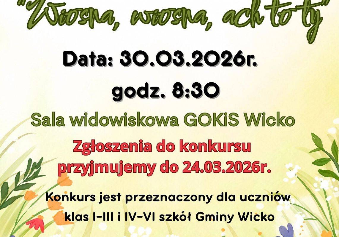 Grafika 1: Konkurs recytatorski "Wiosna, wiosna ach to Ty"