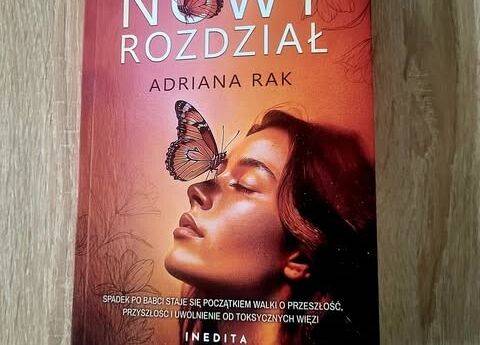 Grafika 1: Powieść "Nowy rozdział" Adriany Rak już w bibliotece!
